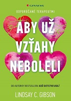 Aby už vzťahy neboleli Aby už vzťahy neboleli